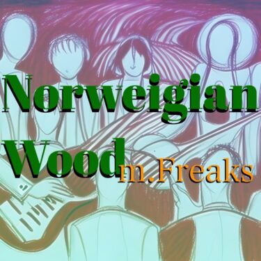 Norweigian Wood